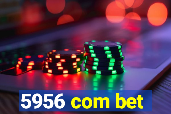 5956 com bet